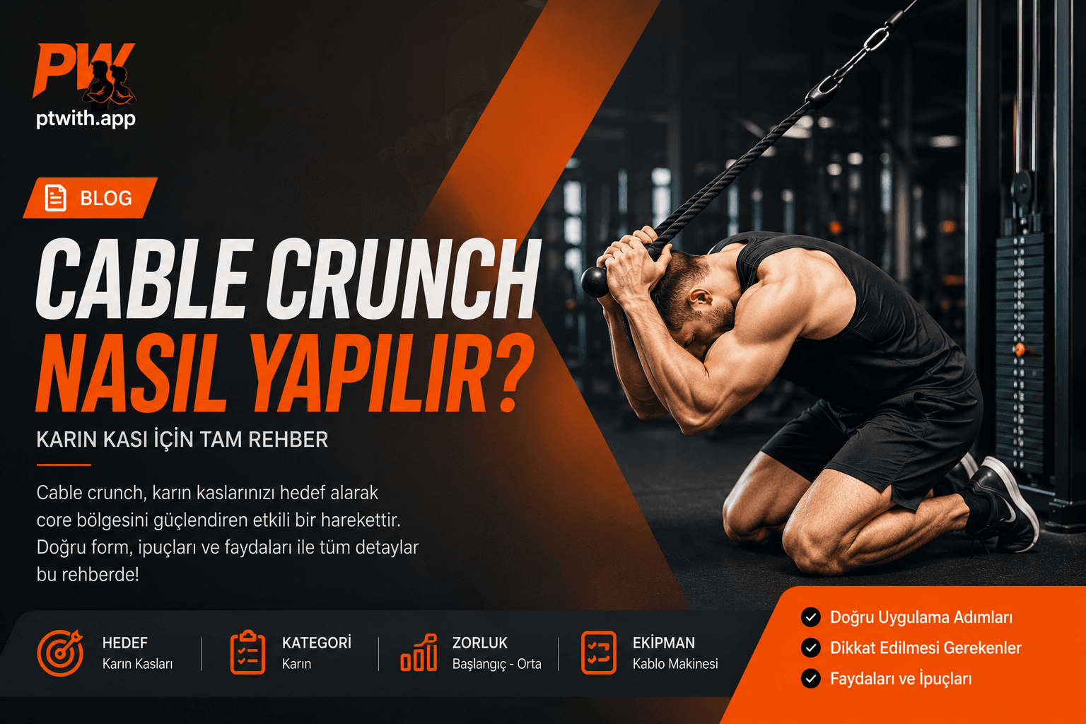 Cable Crunch Nasıl Yapılır? Karın Kası İçin Tam Rehber